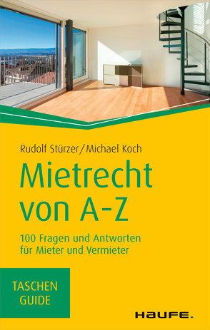 Mietrecht von A-Z von Koch,  Michael, Stürzer,  Rudolf