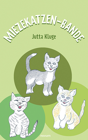 Miezekatzen-Bande von Kluge,  Jutta