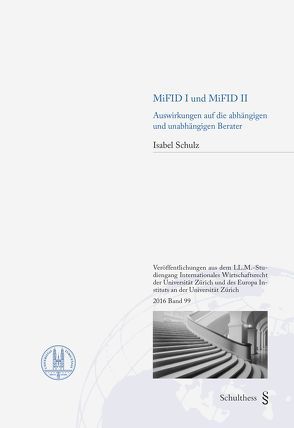 MiFID I und MiFID II von Schulz,  Isabel