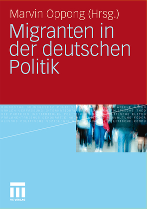 Migranten in der deutschen Politik von Oppong,  Marvin