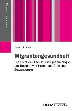 Migrantengesundheit von Spallek,  Jacob