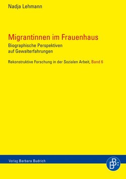 Migrantinnen im Frauenhaus von Lehmann,  Nadja