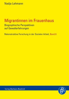 Migrantinnen im Frauenhaus von Lehmann,  Nadja