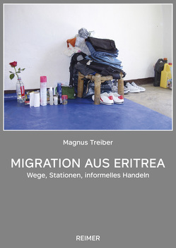 Migration aus Eritrea von Treiber,  Magnus