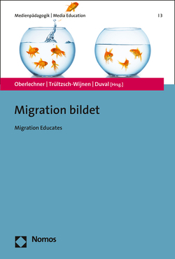 Migration bildet von Duval,  Patrick, Oberlechner,  Manfred, Trültzsch-Wijnen,  Christine W.