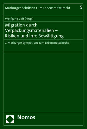 Migration durch Verpackungsmaterialien – Risiken und ihre Bewältigung von Voit,  Wolfgang