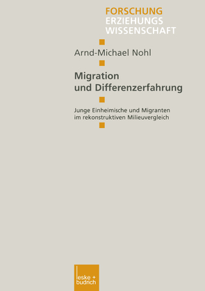 Migration und Differenzerfahrung von Nohl,  Arnd-Michael