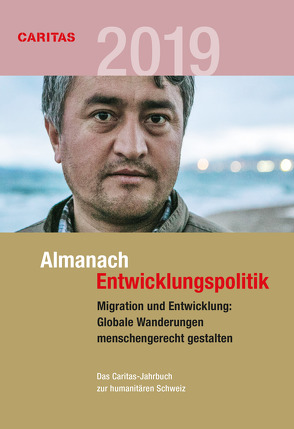 Migration und Entwicklung: Globale Wanderungen menschengerecht gestalten von Specker,  Manuela
