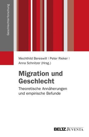 Migration und Geschlecht von Bereswill,  Mechthild, Rieker,  Peter, Schnitzer,  Anna