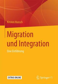 Migration und Integration von Hoesch,  Kirsten