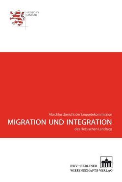 Migration und Integration von Hessischer Landtag