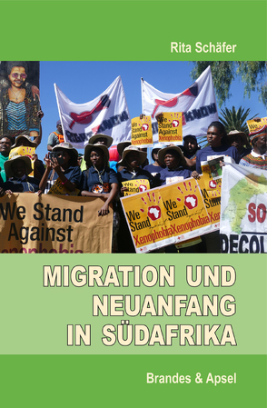Migration und Neuanfang in Südafrika von Schäfer,  Rita