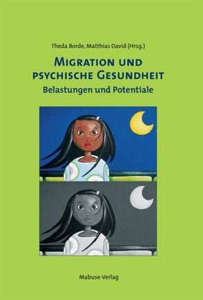 Migration und psychische Gesundheit von Borde,  Theda, David,  Matthias