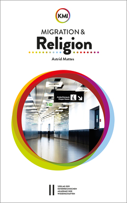 Migration und Religion von Mattes,  Astrid