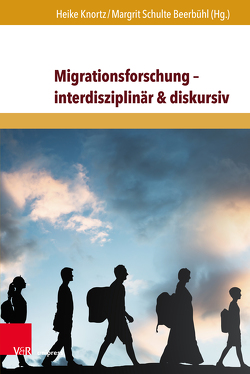 Migrationsforschung – interdisziplinär & diskursiv von Boyd,  Robert L., Hornung,  Eric, Knortz,  Heike, Luconi,  Stefano, Ressel,  Magnus, Richter,  Hedwig, Schulte Beerbühl,  Margrit, Schultewolter,  Daniel, Snodgrass,  Michael, Taylor Hansen,  Lawrence Douglas, van Suntum,  Ulrich, Weber,  Hannes