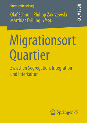 Migrationsort Quartier von Drilling,  Matthias, Schnur,  Olaf, Zakrzewski ,  Philipp