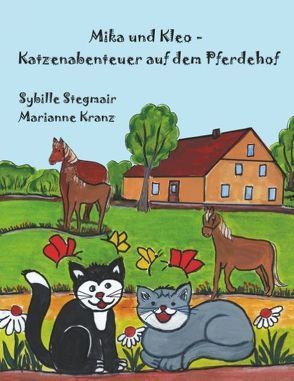 Mika und Kleo von Kranz,  Marianne, Stegmair,  Sybille