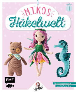 Mikos Häkelwelt von Annecke,  Jacqueline