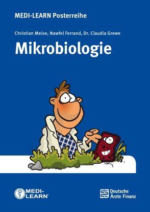 Mikrobiologie von Ferrand,  Nawfel, Grewe,  Dr. Claudia, MEDI-LEARN Verlag GbR, Meise,  Christian