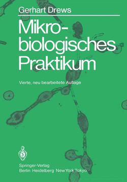 Mikrobiologisches Praktikum von Drews,  Gerhart