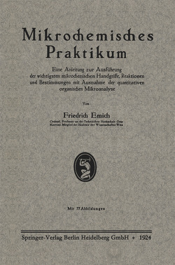 Mikrochemisches Praktikum von Emich,  Friedrich