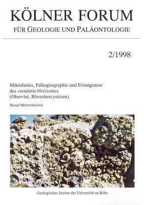 Mikrofazies, Paläogeographie und Eventgenese des crenistria-Horizontes (Obervisé, Rhenohercynikum) von Mestermann,  Bernd