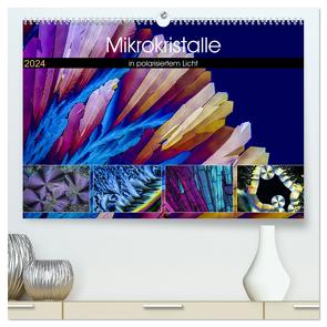 Mikrokristalle in polarisiertem Licht (hochwertiger Premium Wandkalender 2024 DIN A2 quer), Kunstdruck in Hochglanz von Becker,  Thomas