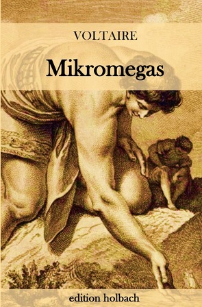 Mikromegas von (François-Marie Arouet),  Voltaire