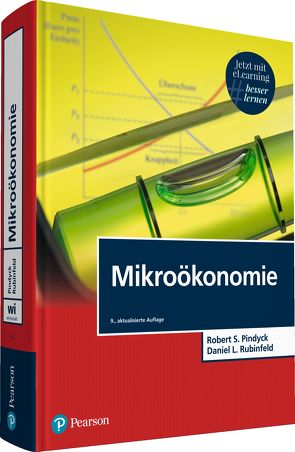 Mikroökonomie von Pindyck,  Robert S., Rubinfeld,  Daniel L.