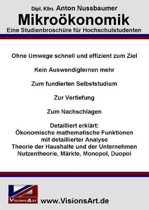 Mikroökonomik – Eine Studienbroschüre für Hochschulstudenten von Nussbaumer,  Anton