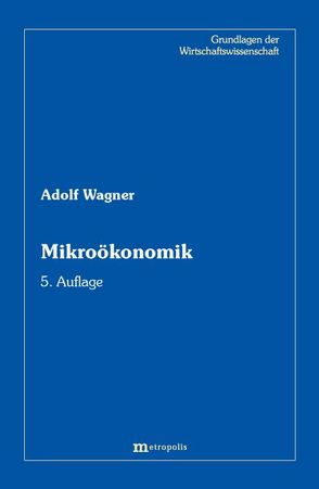 Mikroökonomik von Wagner,  Adolph