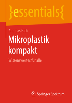 Mikroplastik kompakt von Fath,  Andreas