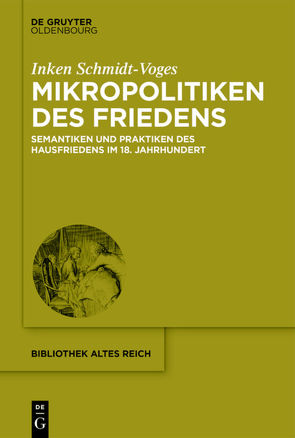 Mikropolitiken des Friedens von Schmidt-Voges,  Inken