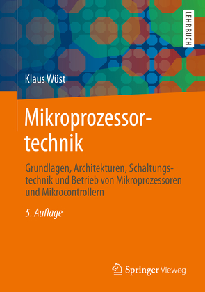 Mikroprozessortechnik von Wüst,  Klaus