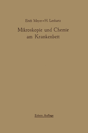 Mikroskopie und Chemie am Krankenbett von Lenhartz,  Hermann, Meyer,  Erich