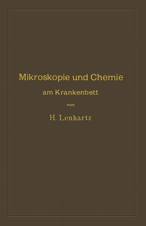 Mikroskopie und Chemie am Krankenbett von Lenhartz,  Hermann