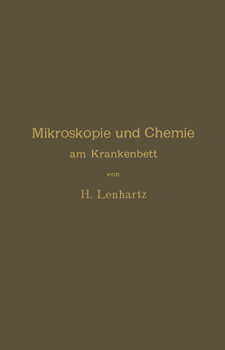 Mikroskopie und Chemie am Krankenbett von Lenhartz,  Hermann