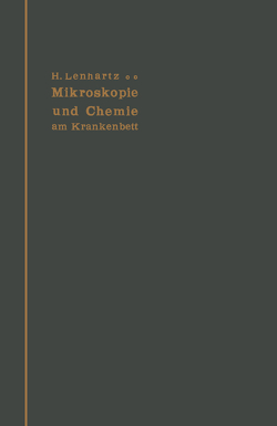 Mikroskopie und Chemie am Krankenbett von Lenhartz,  Hermann