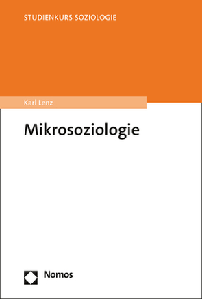 Mikrosoziologie von Lenz,  Karl