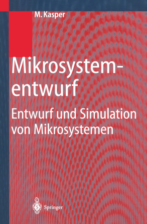 Mikrosystementwurf von Kasper,  Manfred