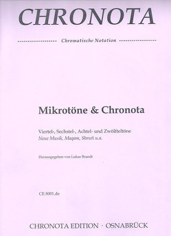 Mikrotöne & Chronota von Brandt,  Lukas