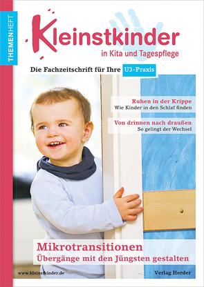 Mikrotransitionen mit den Jüngsten gestalten – drinnen & draußen von Daldrop,  Kira, Frei,  Anina Dürmüller, Gutknecht,  Dorothee, Kramer,  Maren