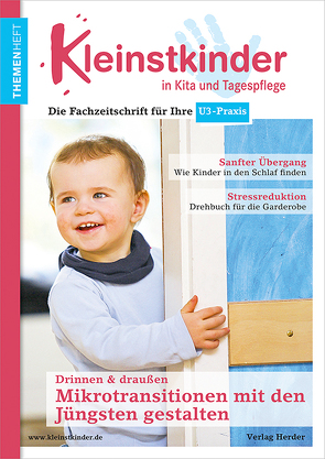 Mikrotransitionen mit den Jüngsten gestalten – drinnen & draußen von Daldrop,  Kira, Dürmüller Frei,  Anina, Gutknecht,  Dorothee, Kramer,  Maren