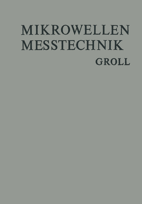 Mikrowellenmesstechnik von Groll,  Horst