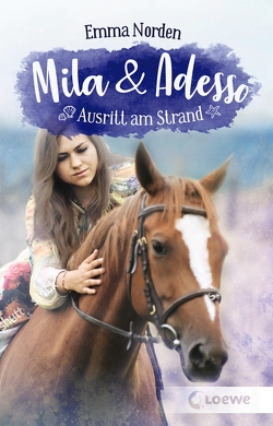 Mila & Adesso (Band 1) – Ausritt am Strand von Norden,  Emma