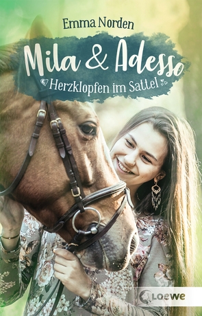 Mila & Adesso (Band 2) – Herzklopfen im Sattel von Norden,  Emma