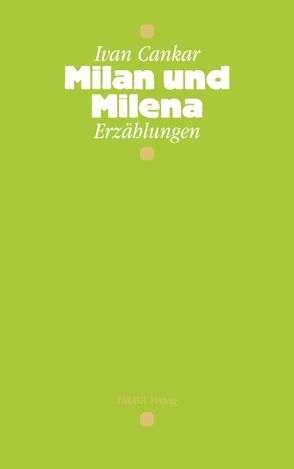 Milan und Milena von Cankar,  Ivan, Koestler,  Erwin