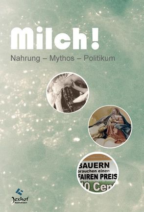 Milch! von Jakob,  Reinhard