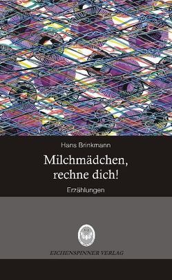 Milchmädchen, rechne dich! von Brinkmann,  Hans