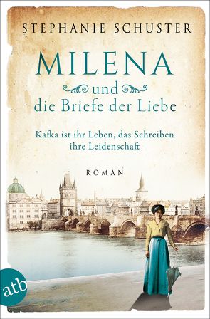 Milena und die Briefe der Liebe von Schuster,  Stephanie